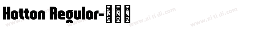 Hatton Regular字体转换